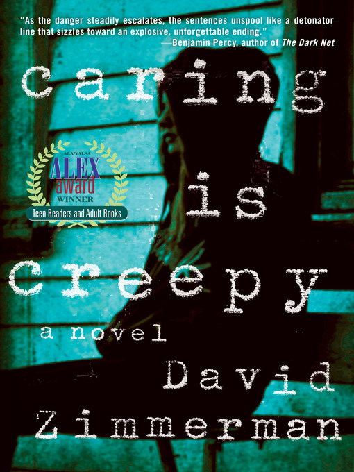 Title details for Caring Is Creepy by David Zimmerman - Wait list